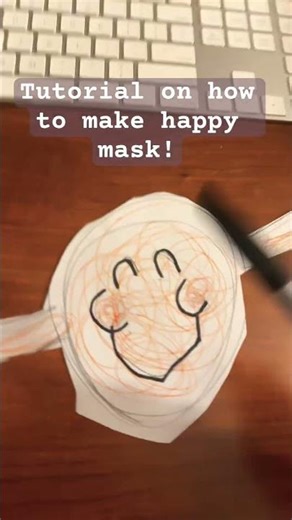 How to make happy mask!