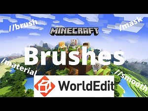 Minecraft WorldEdit Guide #2- How To Use Brushes