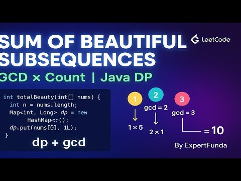 Sum of Beautiful Subsequences | Q4 - Part 1