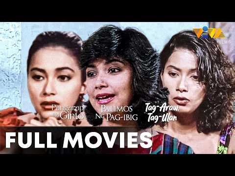 Pangarap Na Ginto, Palimos Ng Pag-Ibig, & Tag Araw, Tag Ulan | VIVA MOVIE MARATHON