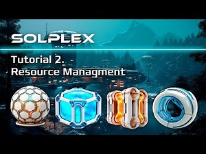 Solplex Tutorial #2 - Resource Management