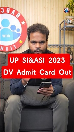 UP POLICE SI & ASI 2023 DV Admit Card Out