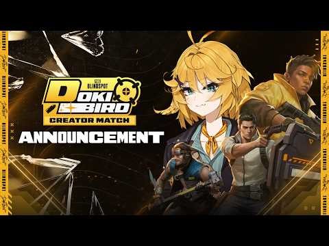 【EVENT ANNOUNCEMENT】PUBG: BLINDSPOT Dokibird Creator Match【Dokibird】