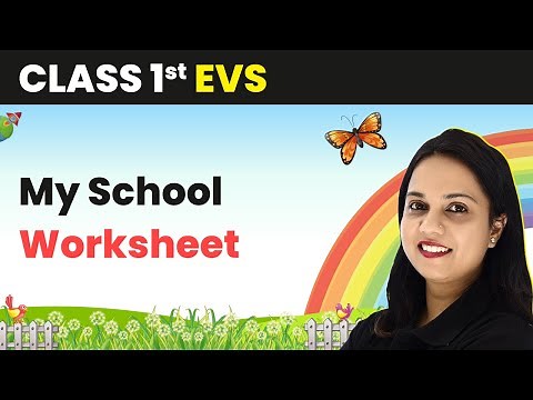 My School - Worksheet | Class 1 EVS