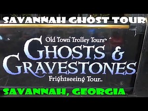SAVANNAH GHOST'S & GRAVESTONES GHOST TOUR. SAVANNAH, GEORGIA.