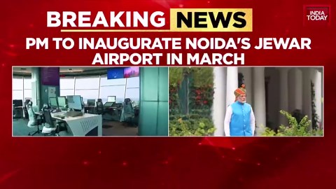 PM Modi to inaugurate Noida international airport in March, says Yogi Adityanath