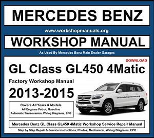 Mercedes GL Class GL450 4Matic Workshop Repair Manual Download