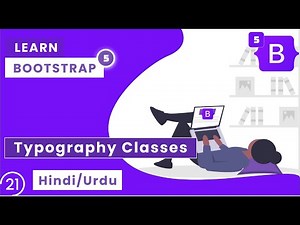 Bootstrap Tutorial In Hindi | Bootstrap 5 Typography Classes | Bootstrap 5 Tutorial In Hindi