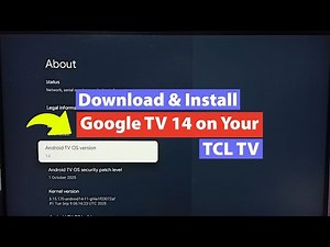 TCL TV | How to Download and Install Google TV 14 on Your TCL TV