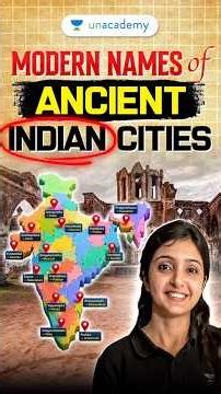 Modern Names Of Ancient Indian Cities | UPSC History | Arti Chhawari