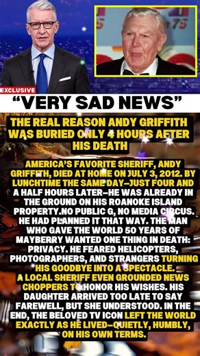 The Real Reason Andy Griffith Was Buried Only 4 Hours After His Death