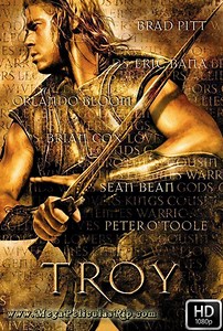 Troya [1080p] [Latino-Ingles] [MEGA] - MegaPeliculasRip