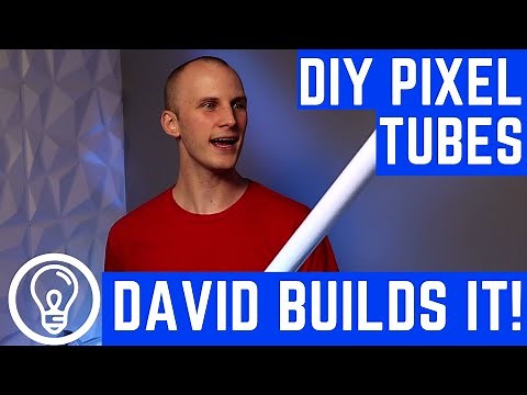 DIY Pixel Tubes! David Builds It!