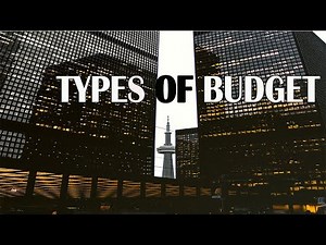 TYPES OF BUDGET - CLASSIFICATION, LINE-ITEM, PERFORMANCE, AND ZERO-BASE BUDGETING.