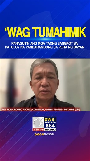 ‘𝐖𝐀𝐆 𝐓𝐔𝐌𝐀𝐇𝐈𝐌𝐈𝐊 | Hindi umano titigil ang United People’s Initiative (UPI) sa pagpapahayag ng kanilang saloobin sa pamamagitan ng mapayapang at makataong protesta na naaayon sa batas. Ayon kay Air Force Ret. MGen. Romeo Poquiz, convenor ng UPI, may pananagutan ang mga politikong nagkasala, lalo na kaugnay ng mga nasawi sa mga pagbaha. Hinikayat din nito ang kanyang mga Mistah at kapwa Cavaliers. na huwag manatiling tahimik o neutral sa umano’y patuloy na pandarambong sa pera ng bayan.