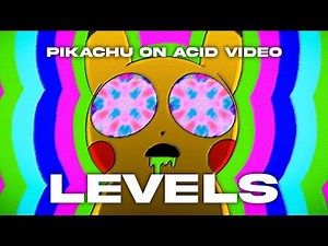 M.BANKS - Levels [Pikachu on Acid Video]