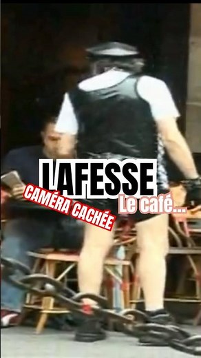 Lafesse : le café … (caméra cachée)