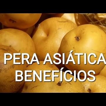 BENEFÍCIOS DA PERA ASIÁTICA