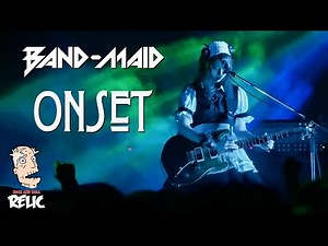 BAND MAID ROCKS THE HOUSE WITH 'ONSET' LIVE!!