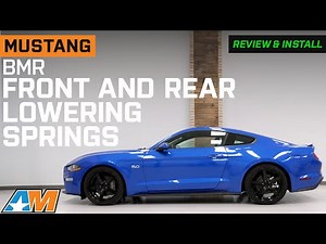 2015-2024 Mustang BMR Front and Rear Lowering Springs Review & Install