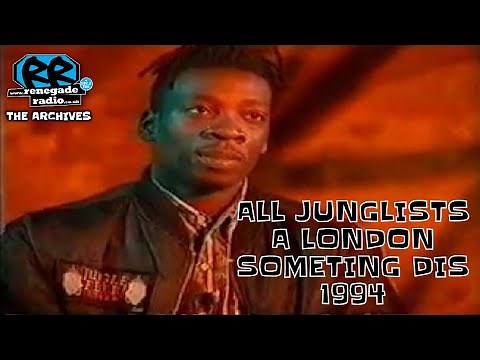 🦁 🔥🎧 All Junglists: A London Something Dis | BBC2 | 1994 | Oldskool Jungle Documentary 🦁🔊🦁