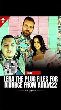 Lena the plug files for divorce after trying 11inch BBC! #adam22 #lenatheplug #viral #nojumper
