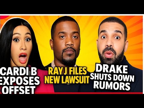 🔥 Cardi B Exposes Offset 💔 | Ray J Files New Lawsuit ⚖️ | Drake Shuts Down Rumors 👀 | The 411 Report