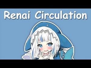 【Hololive Song / Gawr Gura Sing 唱歌】Renai Circulation (恋愛サーキュレーション) (with Lyrics)