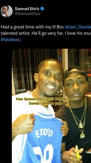 How Samuel Eto'o 2013 Prophecy on Davido came to pass #chelsea #davido #samueletoo #30bg