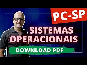Operating Systems | PC-SP + Free PDF as per the official announcement (VUNESP) Prof. Fabiano Abreu