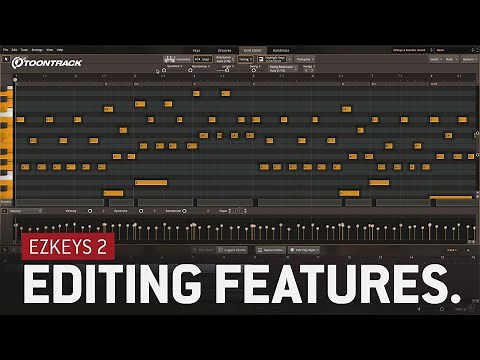 EZkeys 2: Editing Features