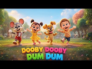 VIRAL Dooby Dooby Dum Dum 🎵 Super Fun Kids Dance Song | 3D Cartoon Rhyme for Children|kids Fun |