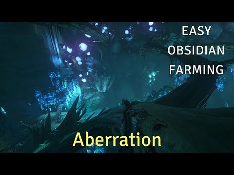 Ark Aberration: Easy Obsidian Farm