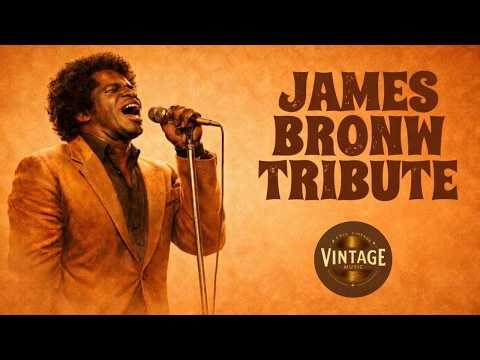 JAMES BROWN TRIBUTE MIX | Classic Funk Soul 70s 80s | Full Vintage Music