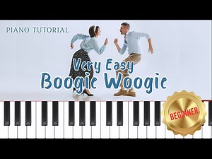 Boogie Woogie | Very Easy Piano Tutorial + FREE Sheet Music