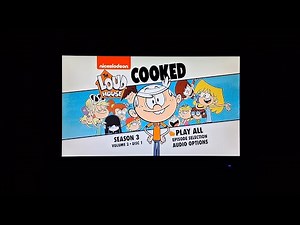 The Loud House Cooked S3 V2 DVD Menu Walkthrough (Disc 1)