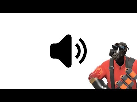 ''Medic!'' (Pyro Voice Lines)