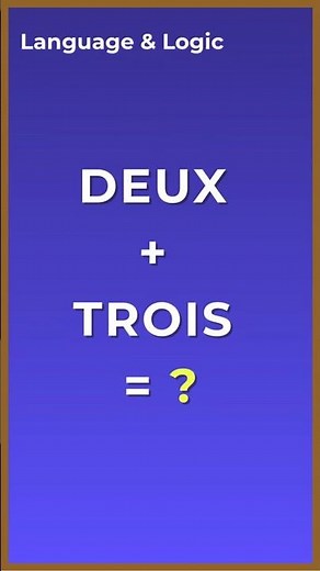French & Logic #9 | French Numbers Quiz 🇫🇷 Deux + Trois?