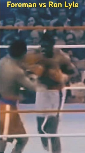 George Foreman vs. Ron Lyle