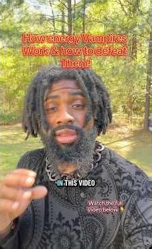 How energy vampires disguise themselves