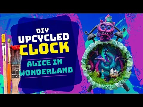 Alice in Wonderland Upcycled Clock Sculpture