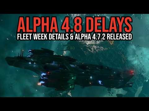 Star Citizen Alpha 4.8 Wave 1 Delays - DefenseCon Details & Alpha 4.7.2 Released!