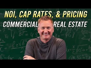 NOI, Cap Rate, & Price Explained - Commercial Real Estate Investing