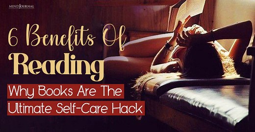 6 Benefits of Reading: Why Books Are the Ultimate Self-Care Hack