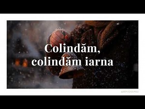 Colindăm, Colindam Iarna (Colind Românesc Tradițional • Versiune Veselă)