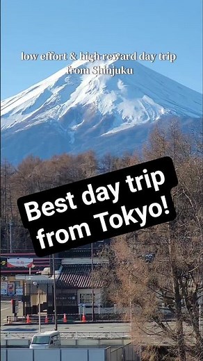 best low effort and high reward day trip from Tokyo! #japan #fuji #kawaguchiko