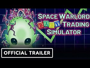 Space Warlord Baby Trading Simulator - Official Announcement Trailer