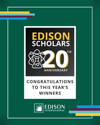3.9K views · 31 reactions | Help us congratulate Edison International's 2025 #EdisonScholars. This year marks a milestone as the Edison Scholars Program reaches its 20th anniversary. This shareholder-funded program provides financial support for STEM students who plan to attend colleges and universities. Click to meet our 2025 Edison Scholars. 溺 https://on.edison.com/2025scholarspotlight | Southern California Edison (SCE) | Facebook