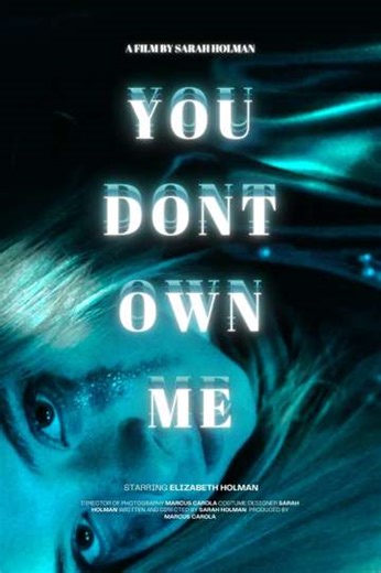 You Dont Own Me (2023) - Movie