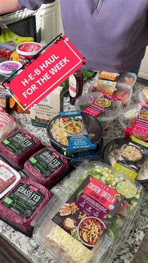 Weekly H-E-B Grocery Haul for Busy Families
